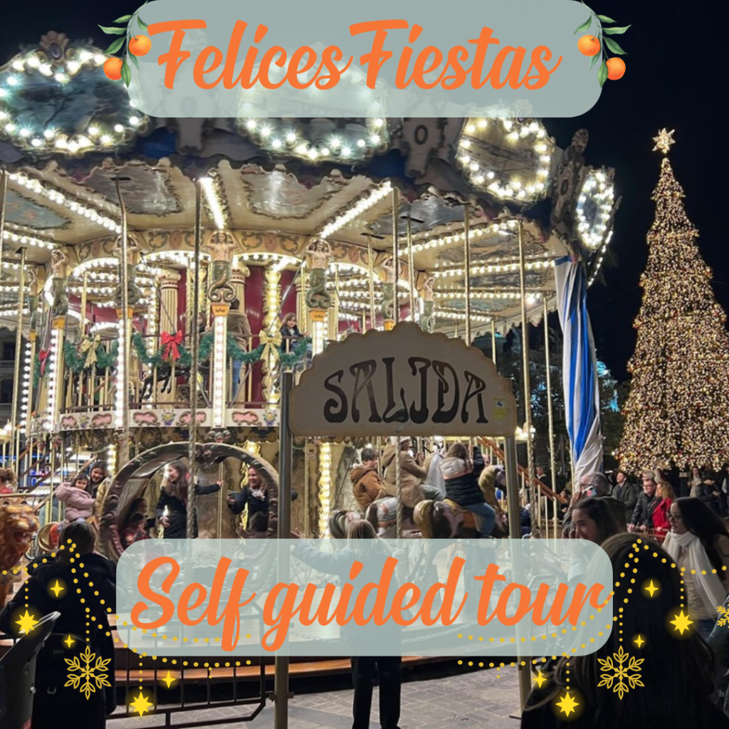 Felices fiestas Christmas Self guided tour Valencia